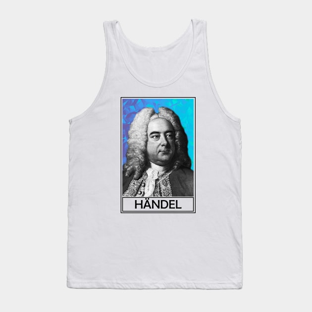 George Frideric Handel Tank Top by TheMusicophile